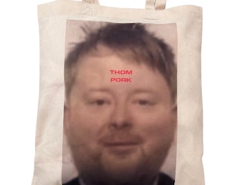 Thom Pork Einkaufstasche - Lustige fette Thom Yorke Karikatur - Handgedrucktes Musikfangeschenk - 90er Jahre Indie Electronic Band - Chubby Thom Yorke Thom Pork