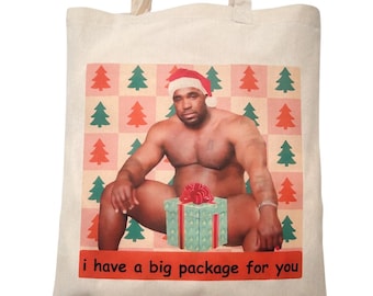 Funny Christmas Tote Bag - I Have a Big Package for You - Barry on a Bed Meme Bag - Secret Santa Gift - Stocking Filler - Hand Printed