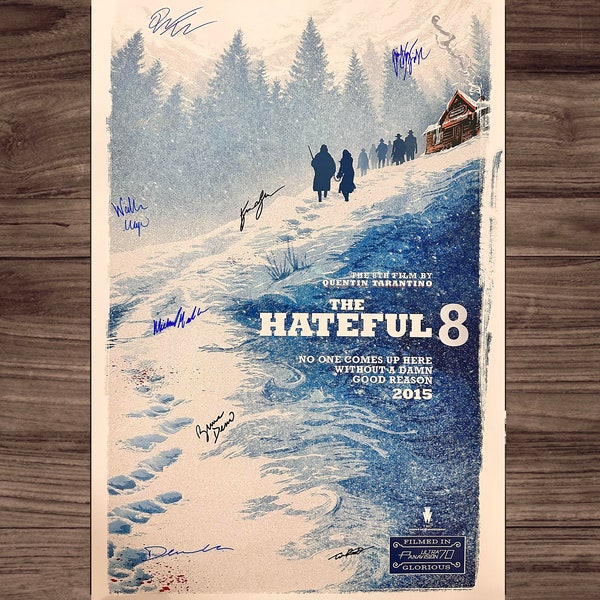 The Hateful 8   hand signed  Autograph Movie Poster