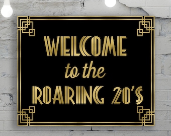 Gatsby decorations, Welcome to the roaring 20s, Great Gatsby sign, Gatsby party, 20s party decorations, roaring 20s signs,  DIGITAL FILE