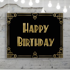 Great Gatsby Happy Birthday party sign, Gatsby decorations, Great Gatsby party sign, Happy Birthday Gatsby decorations, DIGITAL FILE