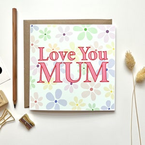 Cartão de dia das mães para mamãe, estampa de flores eu te amo mamãe para o dia das mães, lindos cartões de mamãe, maravilhoso incrível melhor mamãe, para vovó, para Nan