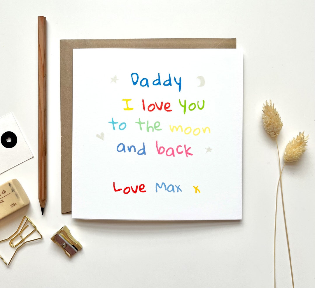 Personalised Birthday Card for Daddy | Love You to the Moon and Back ...