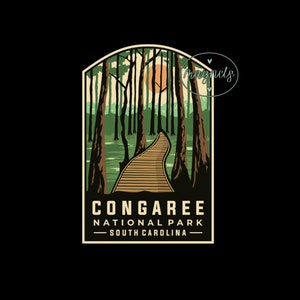 May include: A vintage-style illustration of Congaree National Park in South Carolina. The image features a wooden boardwalk winding through a lush green forest with tall trees and a bright orange sun peeking through the canopy.
