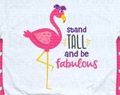 Stand Tall And Be Fabulous SVG, Valentine 39 s Day Flamingo SVG and Clipart, Cute Heart Cutting Files Digital Design Print svg dxf jpeg and png