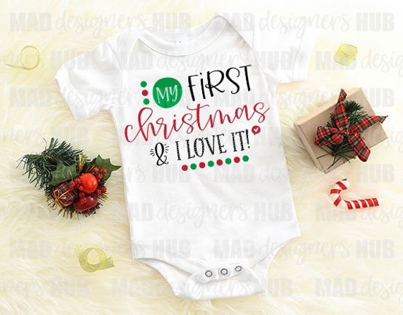 My First Christmas and I Love It SVG Baby's First | Etsy