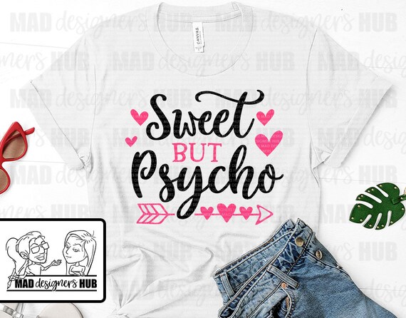 Free Free 246 Sweet But Psycho Svg SVG PNG EPS DXF File