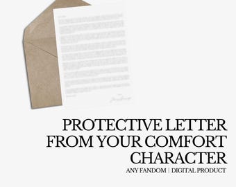 Protective Letter from Your Comfort Character | Personalized | All Fandoms | Anime/Book/TV/Movie | Custom Digital Product | Letter