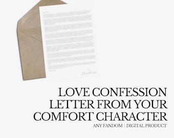 Love Confession Letter from Your Comfort Character | Personalized | All Fandoms | Anime/Book/TV/Movie | Custom Digital Product | Letter