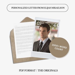 Carta personalizada de Elijah Mikaelson / The Originals / TVD / Más de 1500 palabras / Carta digital personalizada / Serie de TV / The Vampire Diaries