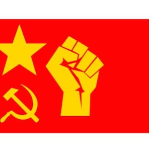 May include: A rectangular flag with a solid red background featuring three yellow symbols: a five-pointed star in the upper left, a hammer and sickle icon below the star, and a large, upright clenched fist positioned to the right of the star.