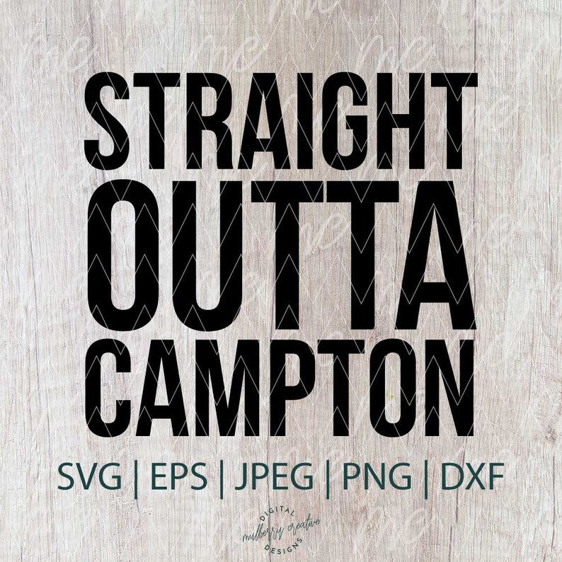Download Straight Outta Campton SVG Camping SVG Coffee SVG Camp Cut ...