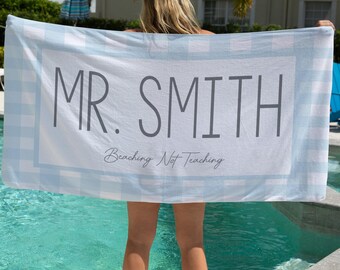Personalized Teacher Beach Towel – Custom Name “Beaching Not Teaching” Towel