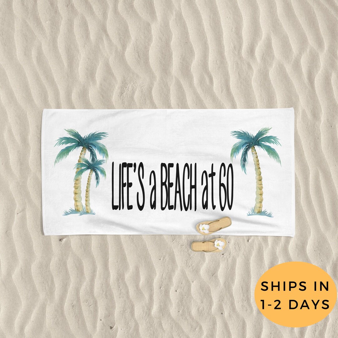 Personalized Beach Towel Life A Beach Beach Towel Party Favor for Adult