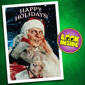 May include: A rectangular greeting card featuring a character dressed as Santa Claus with a white beard, red hat, and blood-stained clothing, holding an axe. The text HAPPY HOLIDAYS is printed at the top, and a circular LOOK INSIDE badge is on the right.