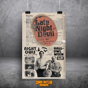 May include: A vintage-style poster for "Late Night Devil" with a distressed look. The poster features the title in bold, red letters, and includes the text "Night Owls with Jack Delroy" and "Halloween 12 AM Tonight!" The poster is held by two black clips.