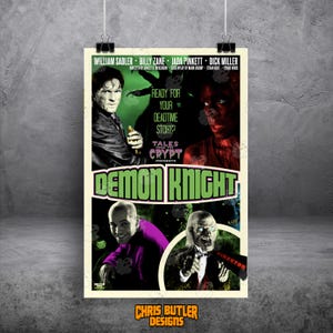 May include: A retro-style movie poster for "Demon Knight" from "Tales from the Crypt" featuring William Sadler, Billy Zane, Jada Pinkett, and Dick Miller. The poster has a green, red, and black color scheme with a large, bold title.