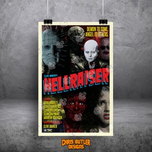 May include: A vintage-style movie poster for "Hellraiser" featuring a collage of grotesque characters. The title is in bold red letters. The poster includes the text "Demon to some. Angel to others." and the names of the cast and director.
