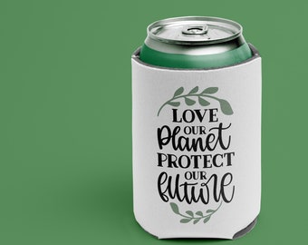 Love our Planet Can Cooler, Insulated Can cooler, Beer hugger, Can Cozie, Custom Drink Holder, Eco Friendly Can Cooler