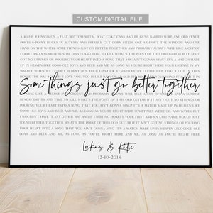 May include: Black and white printable art print with a country-themed quote about love and life. The quote reads "Some things just go better together" and includes the names Lukas & Katie and the date 12-10-2018.
