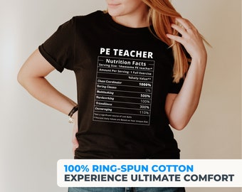 Nutrition Facts Parody | Funny PE Teacher Shirt | Pre-Shrunk Unisex Softstyle Tee