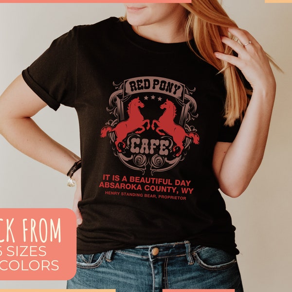 Red Pony Café T-Shirt | Absaroka County Gift for Restaurant Soiree + Henry Standing Bear Fan | Unisex Tee, Tank Top, Hoodie, Mug