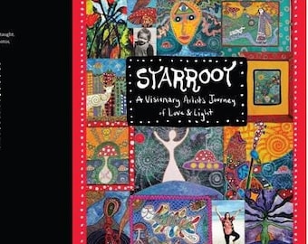 Signed Book "Starroot a visionary artist's journey of Love and Light" paperback, 68 pages, full color 140 art images, includes Bio + photos