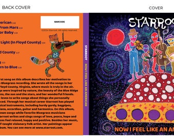 Starroot new CD release Bluegrass, Folk, Country, Floyd, Mountain music, Now I feel like an American, Holiday gift