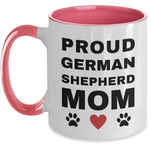 German shepherd mom, German Shepherd, German Shepherd Gift, German Shepherd Mug, German Shepherd Cup, German Shepard Gifts, Women, Her