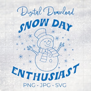 Schnee Tag Enthusiast Shirt SVG - Schneeflocke Sublimationsdesign - Schnee Tag Lehrer PNG Stolzer Anhänger des Schnee Tag Lehrer Leben Design Download