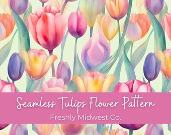 May include: A seamless pattern featuring watercolour illustrations of colourful tulips in shades of pink, yellow, purple, and green. The pattern is perfect for fabric, wallpaper, or other creative projects. The text "Seamless Tulips Flower Pattern" and "Freshly Midwest Co." is displayed at the bottom of the image.