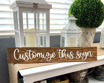 Custom Wood Sign, Personalized Quote Sign, Decorative Sign for Home