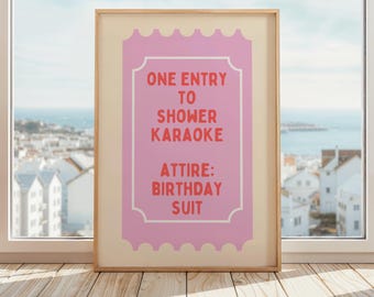 Shower Karaoke Ticket Poster | Funny Shower Karaoke Ticket Print | Bathroom Wall Art | Birthday Suit Print | Shower Singing | Pink & Beige