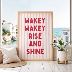 Wakey Wakey Rise And Shine Print | Zabawny plakat artystyczny do sypialni | Poranny cytat Print | Zabawna sztuka ścienna do sypialni lub pokoju dziecięcego | Plakat Wake Up