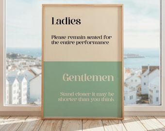 Ladies & Gentlemen Funny Bathroom Poster | Funny Bathroom Sign | Toilet Humor Print | Beige Green