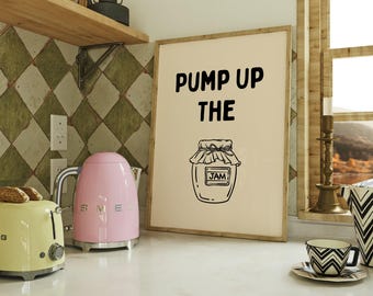 Pump Up The Jam Print | Funny Kitchen Wall Art | Food Pun Print | Retro Pantry Decor | Jam Lover Gift | Beige & Black