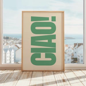 Ciao Print | Ciao Poster | Hallway Wall Art | Modern Italian Quote Print | Entryway Print Poster | Beige & Green