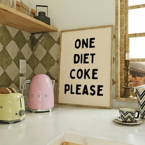 One Diet Coke Please Poster | Funny Soda Print | Coke Prints | Drink Posters | Retro Soda Drink Print| Diet Coke Art | Beige & Black