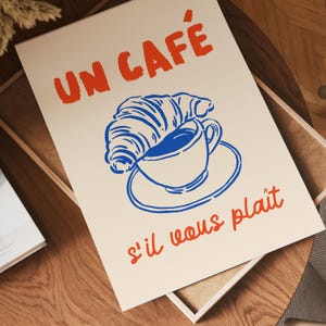 French Cafe Wall Art, Coffee and Croissant Print, Kitchen Decor, Parisian Bistro Poster, Vintage Style Art Print, French Coffee House