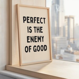 Perfect is the Enemy of Good Quote Print, Motivational Wall Art, Inspirational Office Decor, Modern Home Decoration, Gift Idea