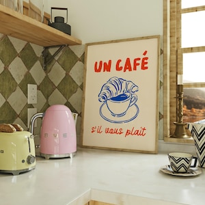 Un Cafe S'il Vous Plait Print | French Cafe Poster | Coffee and Croissant Wall Art | Parisian Kitchen Poster | Cafe Art Print image 1