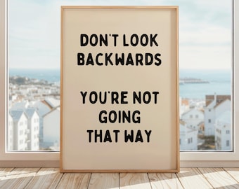 Wandposter „Don't Look Back, You're Not Going That Way“ – Schwarz-weißes Handlettering Auf 300 G/m² Papier, DIN A4 Oder A3