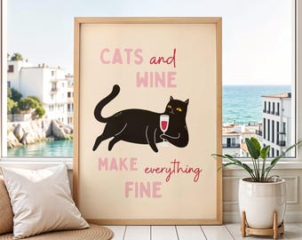 Cats And Wine Make Everything Fine Print | Cats and Wine Kitchen Poster | Abstract Kitchen Poster | Cute Boho Art for Kitchen or Lounge
