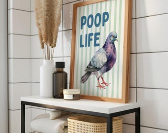 Tauben Poop Leben Druck | Verspielter Vogel Poster | Lustige Taube Wand Kunst | Lustiges Toiletten Poster | Grüne Streifen