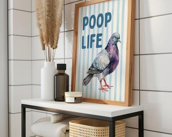 Tauben Poop Leben Druck | Verspielter Vogel Poster | Lustige Taube Wand Kunst | Lustiges Toiletten Poster | Blaue Streifen