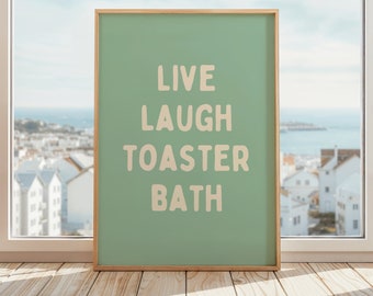 Live Laugh Toaster Bath | Dark Humor Wall Art Print | Edgy Home Decor | Funny Gift for Friends | Unique Bathroom Decor