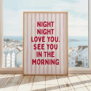 Buenas noches, te amo, nos vemos en la mañana. Impresión / Nos vemos en la mañana. Impresión / Póster para dormitorio infantil / Póster bonito para la hora de dormir / Rosa y rojo.