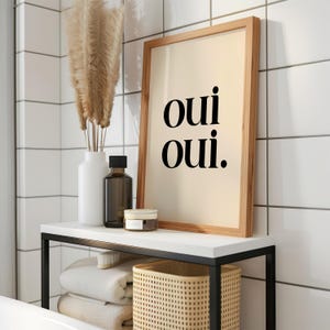 Oui Oui Print | French Quote Poster | Cheeky Toilet Poster | Minimalist Decor | Paris Style Powder Room Humor | Beige & Black