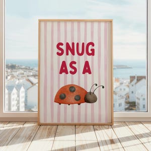 Snug As A Bug Print | Ladybird Poster | Cute Nursery Poster | Whimsical Bedroom Decor | Nursery Decor Poster | Cute Kids Room Prints