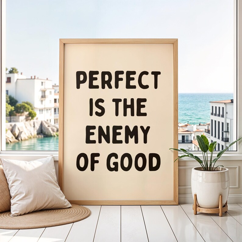 Perfect is The Enemy of Good Wall Art, Motivational Quote Print, Inspirational Poster, Office Decor, Modern Home Decor